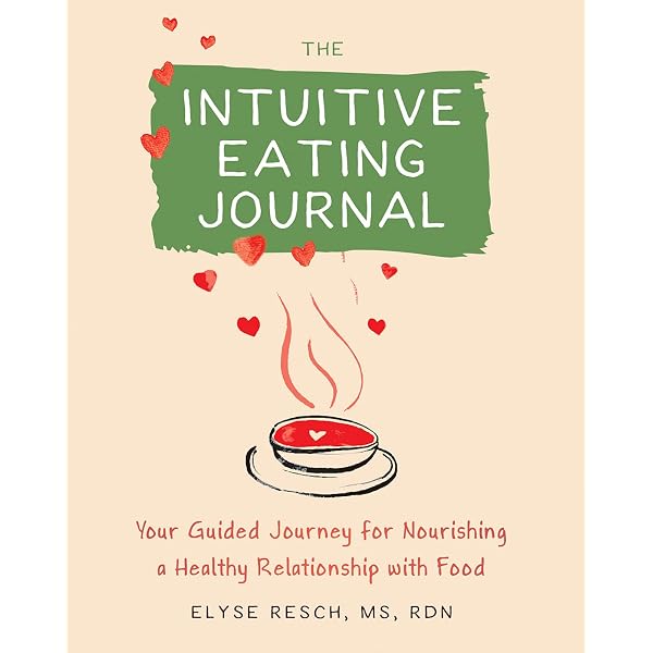 Intuitive Eating, 4th Edition: Evelyn Tribole, MS, RDN, Elyse
